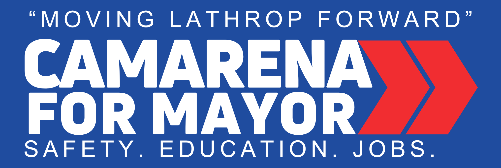 Paul Camarena for Lathrop Mayor 2024